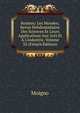Kosmos: Les Mondes; Revue Hebdomadaires Des Sciences Et Leurs Applications Aux Arts Et ? L'industrie, Volume 33 (French Edition), Moigno 