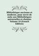 Bibliotheque ancienne et moderne, pour servir de suite aux Bibliotheques universelles et choisies Volume 10 (French Edition), 