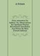 Flore Adventive Du Sablon: Ou, Observations Sur Quelques Plantes Recemment Introduites Aux Portes De Metz (French Edition), A Friren 