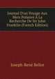 Journal D'un Voyage Aux Mers Polaires ? La Recherche De Sir John Franklin (French Edition), Joseph-Rene Bellot 