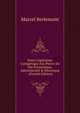 Notre L?gislation Cyn?g?tique Aux Points De Vue ?conomique, Administratif & Historique . (French Edition), Marcel Berlemont 