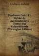 Professor Dahl: Et Stykke Av Aarhundredets Kunst- Og Kulturhistorie (Norwegian Edition), Andreas Aubert 