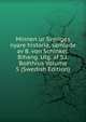 Minnen ur Sveriges nyare historia, samlade av B. von Schinkel. Bihang. Utg. af S.J. Boethius Volume 5 (Swedish Edition), 