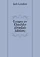 Kungen av Klondyke (Swedish Edition), Джек Лондон 