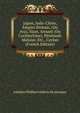 Japon, Indo-Chine, Empire Birman, (Ou Ava), Siam, Annam (Ou Cochinchine), Peninsule Malaise, Etc., Ceylan (French Edition), Adolphe Philibert Dubois De Jancigny 