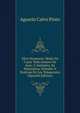 Silva Venatoria: Modo De Cazar Todo Genero De Aves, Y Animales, Su Naturaleza, Virtudes Y Noticias De Los Temporales (Spanish Edition), Agustin Calvo Pinto 