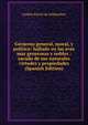 Govierno general, moral, y politico: hallado en las aves mas generosas y nobles : sacado de sus naturales virtudes y propiedades (Spanish Edition), Andres Ferrer de Valdecebro 