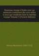 Nouveau voyage d'Italie avec un m?moire contenant des avis utiles ? ceux qui voudront faire le mesme voyage Volume 3 (French Edition), Misson Maximilien 1650?-1722 