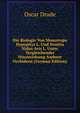 Die Biologie Von Monotropa Hypopitys L. Und Neottia Nidus Avis L. Unter Vergleichender Hinzuziehung Anderer Orchideen (German Edition), Oscar Drude 
