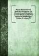Rerum Britannicarum Medii ?vi Scriptores: Or, Chronicles and Memorials of Great Britain and Ireland During the Middle Ages, Volume 3; volume 70, 