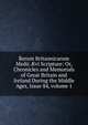 Rerum Britannicarum Medii ?vi Scripture: Or, Chronicles and Memorials of Great Britain and Ireland During the Middle Ages, Issue 84, volume 1, 