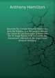 Oeuvres Du Comte Antoine Hamilton: Avis De Editeur A.a. Renouard. Notice Sur Levie Et Les Ouvrages D'hamilton Par M. Auge Epitre ? M. Le Comte De Grammont. M?moires De Grammont (French Edition), Anthony Hamilton 