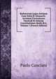Barbarorum Leges Antiqu? Cum Notis Et Glossariis: Accedunt Formularum Fasciculi Et Select? Constitutiones Medii ?vi, Volume 1 (French Edition), Paolo Canciani 