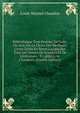 Biblioth?que D'un Homme De Go?t, Ou Avis Sur Le Choix Des Meilleurs Livres ?crits En Notre Langue Sur Tous Les Genres De Sciences Et De Litt?rature. . V. (abb? L.-m Chaudon). (French Edition), Louis-Mayeul Chaudon 