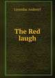 The Red laugh, Leonidas Andreief 