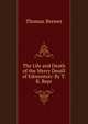 The Life and Death of the Merry Deuill of Edmonton: By T.B. Repr, Thomas Brewer 