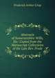 Abstracts of Somersetshire Wills, Etc: Copied from the Manuscript Collections of the Late Rev. Frede, Frederick Arthur Crisp 