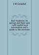 Bad-Nauheim: its springs and their uses : with useful local information and a guide to the environs, J M Groedel 