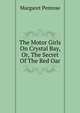 The Motor Girls On Crystal Bay, Or, The Secret Of The Red Oar, Margaret Penrose 