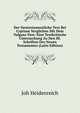 Der Neutestamentliche Text Bei Cypriam Verglichen Mit Dem Vulgata-Text: Eine Textkritische Untersuchung Zu Den Hl. Schriften Des Neuen Testamentes (Latin Edition), Joh Heidenreich 