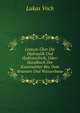 Lexicon Uber Die Hydraulik Und Hydrotechnik, Oder: Handbuch Der Kunstworter Bey Dem Brunnen Und Wasserbaue, Lukas Voch 