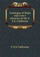 Catalogue of Ships and Crew's Libraries of the U.S.S. California, U S.S California 