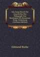 Ein Gang Durch Die Geschichte Der Padagogik Von Montaigne Bis Rousseau: Progr. Einleitung (German Edition), Edmund Burke 