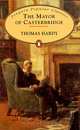 The Mayor of Casterbrigde, Thomas Hardy 