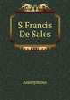 S.Francis De Sales, Heinrich Kretschmayr 