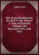 Bits from Blinkbonny, Or, Bell O' the Manse: A Tale of Scottish Village Life Between 1841 and 1851, John Tod 