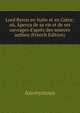 Lord Byron en Italie et en Gr?ce; o?, Aper?u de sa vie et de ses ouvrages d'apr?s des sources authen (French Edition), Heinrich Kretschmayr 