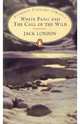 White Fang and The Call of the Wild (на английском языке), London, Jack 