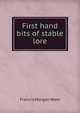 First hand bits of stable lore, Francis Morgan Ware 