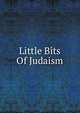 Little Bits Of Judaism, 