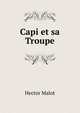 Capi et sa Troupe, Hector Malot 