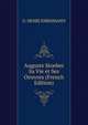 Auguste Stoeber Sa Vie et Ses Oeuvres (French Edition), D. HENRI EHRISMANN 