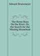 The Rover Boys On the River: Or, the Search for the Missing Houseboat, Edward Stratemeyer 