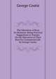 The Education of Boys for Business: Being Practical Suggestions to Parents On the Education of Their Boys for Commercial Life. by George Coutie,, George Coutie 