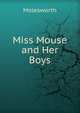 Miss Mouse and Her Boys, Molesworth 