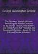 The Works of Joseph Addison: Including the Whole Contents of Bp. Hurd's Edition, with Letters and Other Pieces Not Found in Any Previous Collection; . Essay On His Life and Works, Volume 6, George Washington Greene 