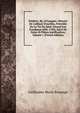 Fr?d?ric, Bp. of Langres: Histoire De L'abbaye D'aurillac, Pr?c?d?e De La Vie De Saint G?raud Son Fondateur (894-1789); Suivi De Notes Et Pi?ces Justificatives, Volume 1 (French Edition), Guillaume Marie Bouange 
