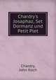 Chardry's Josaphaz, Set Dormanz und Petit Plet, Chardry, John Koch 