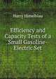 Efficiency and Capacity Tests of a Small Gasoline-Electric Set, Harry Himelblau 