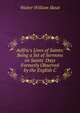 Aelfric's Lives of Saints: Being a Set of Sermons on Saints' Days Formerly Observed by the English C, Skeat, Walter W. (Walter William), 1835-1912 