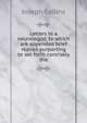 Letters to a neurologist, to which are appended brief replies purporting to set forth concisely the, Joseph Collins 