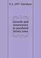 Growth and senescence in purebred Jersey cows, F A. 1897- Davidson 