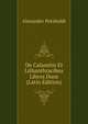 De Calamitis Et Lithanthracibus Libros Duos (Latin Edition), Alexander Petzholdt 