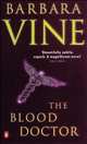 The Blood Doctor, Barbara Vine 