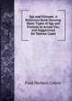 Jigs and Fixtures: A Reference Book Showing Many Types of Jigs and Fixtures in Actual Use, and Suggestions for Various Cases, Fred Herbert Colvin 