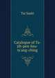 Catalogue of Ta-jih-pen-hsu-ts'ang-ching, Tai Saeki 